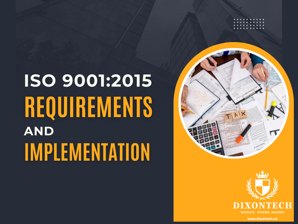  ISO 9001:2015 Requirements and Implementation
